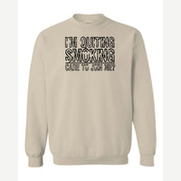 Quit Smoking With Me — Crewneck Sweatshirt / Sand