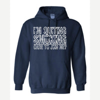 Quit Smoking With Me — Hoodie / Navy