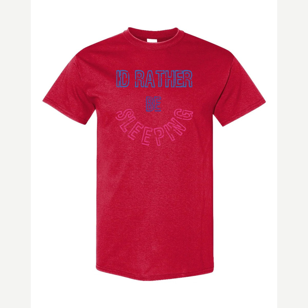 Rather Be Sleeping — Classic Tee / Red