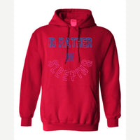 Rather Be Sleeping — Hoodie / Red