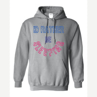 Rather Be Sleeping — Hoodie / Sport Grey