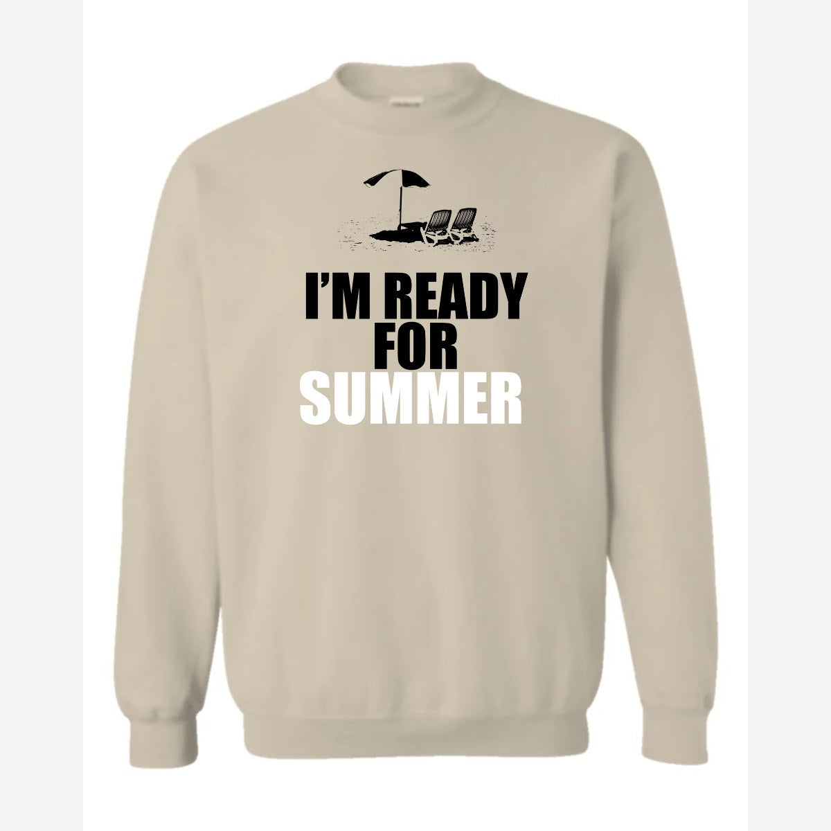 Ready for Summer — Crewneck Sweatshirt / Sand