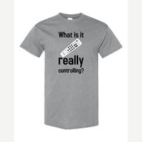 Really Controlling — Classic Tee / Sport Grey