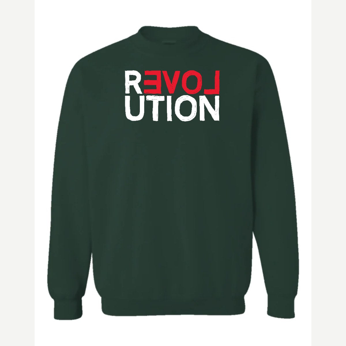 REVOLUTION (Love) — Crewneck Sweatshirt / Forest Green