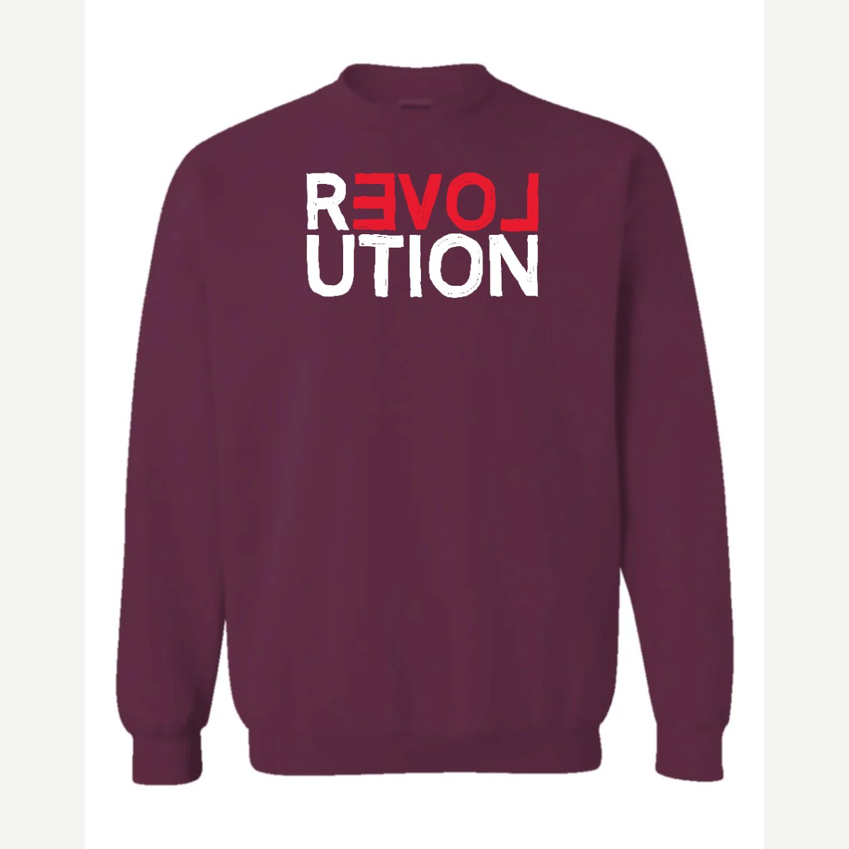 REVOLUTION (Love) — Crewneck Sweatshirt / Maroon