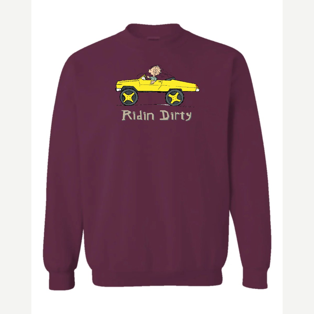 Ridin' Dirty (Toy Car) — Crewneck Sweatshirt / Maroon