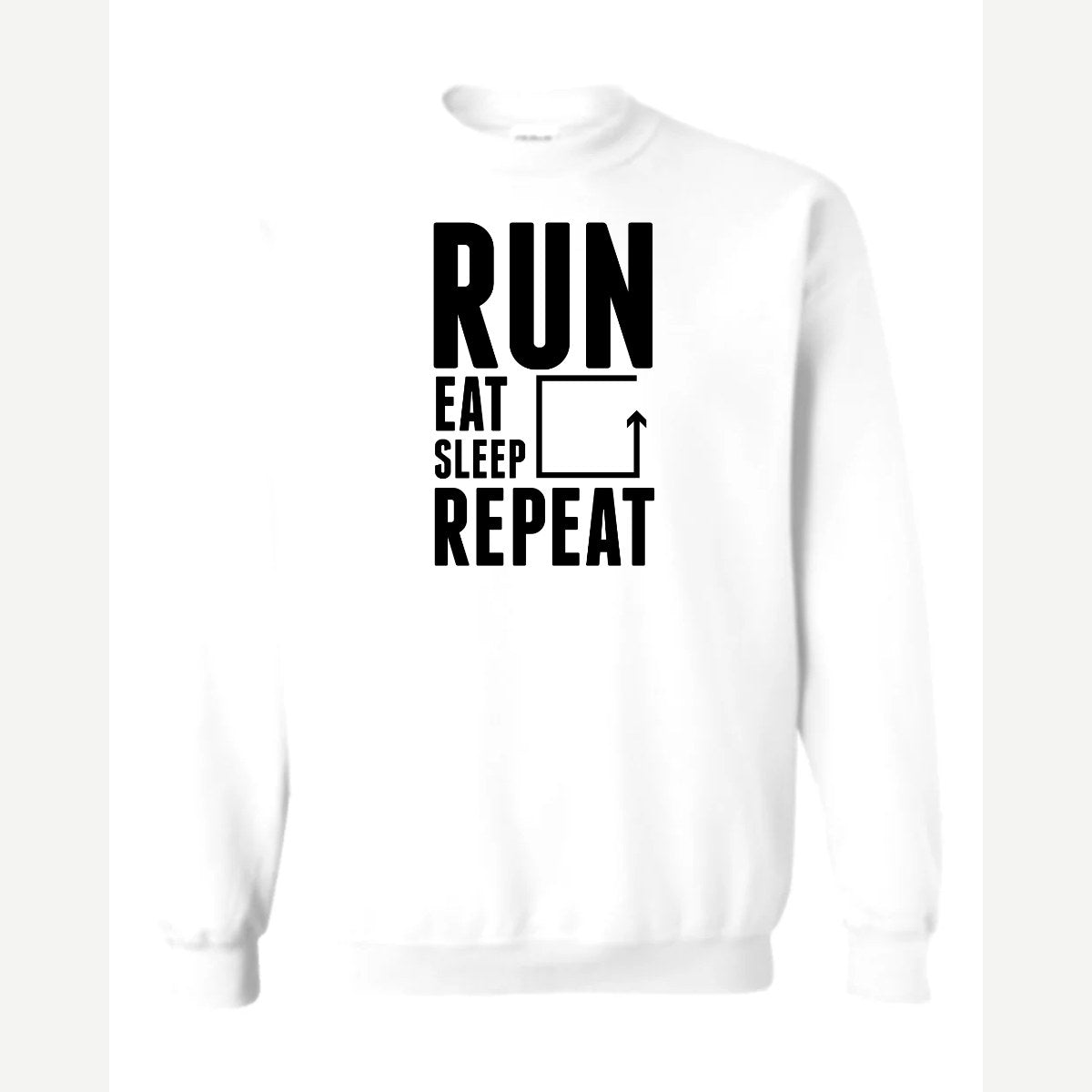 Run Eat Sleep Repeat — Crewneck Sweatshirt / White