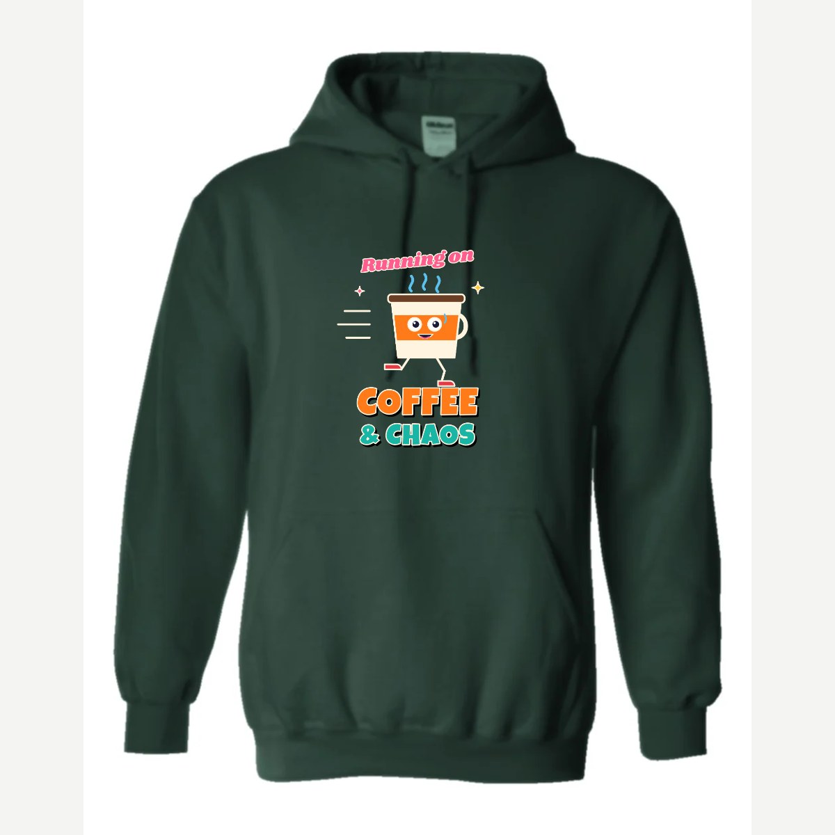 Running on Coffee & Chaos — Hoodie / Forest Green