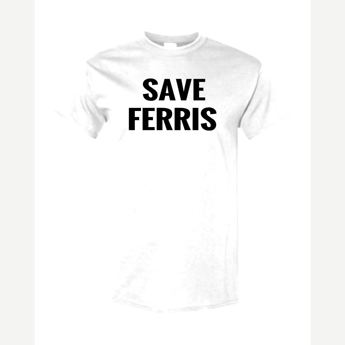 Save Ferris — Classic Tee / White