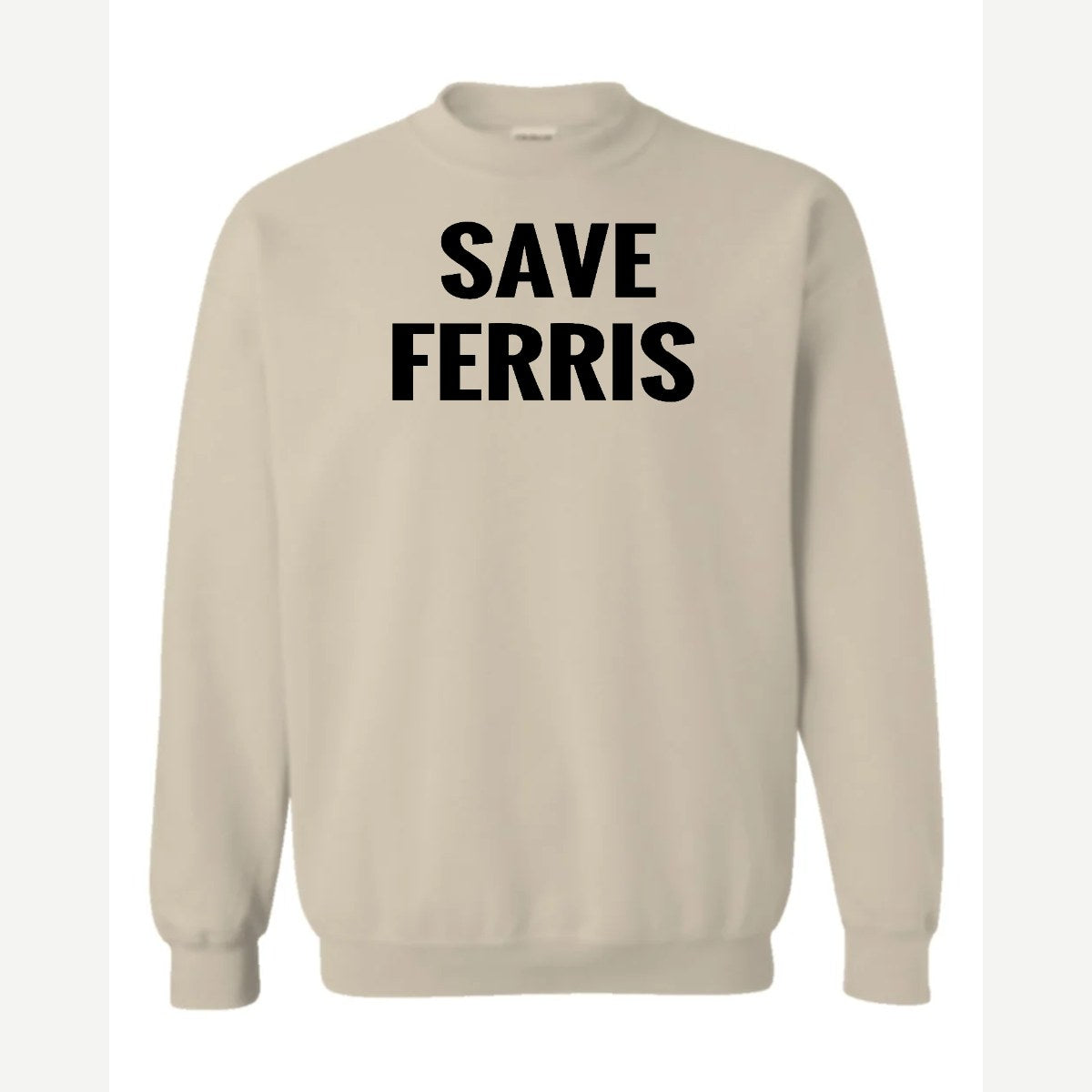 Save Ferris — Crewneck Sweatshirt / Sand
