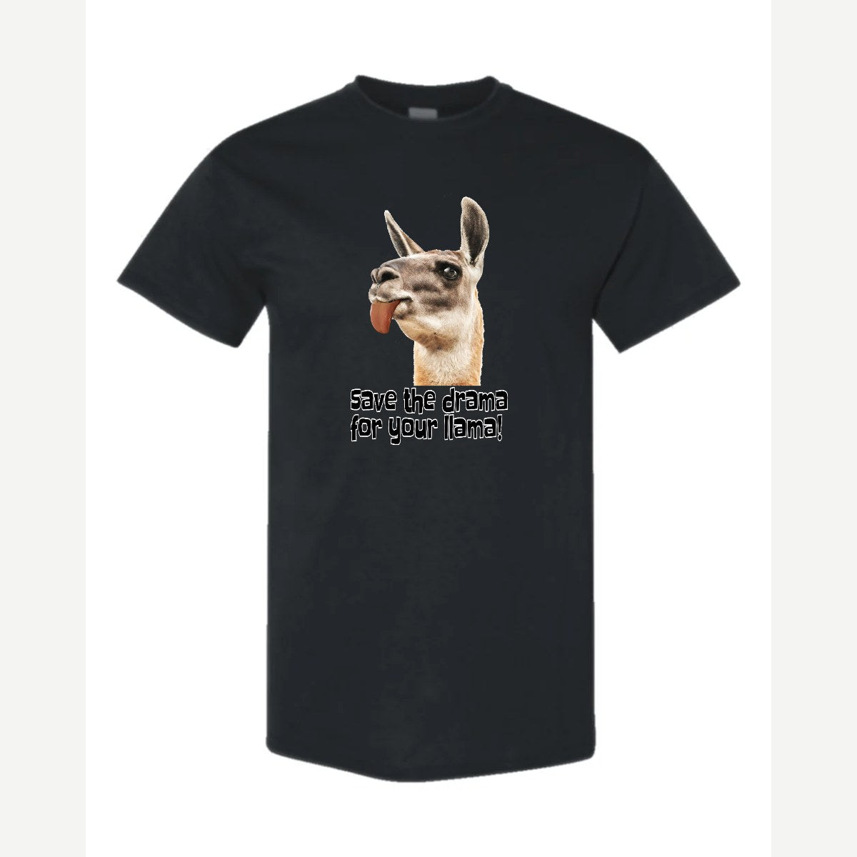 Save the Drama for Your Llama! — Classic Tee / Black