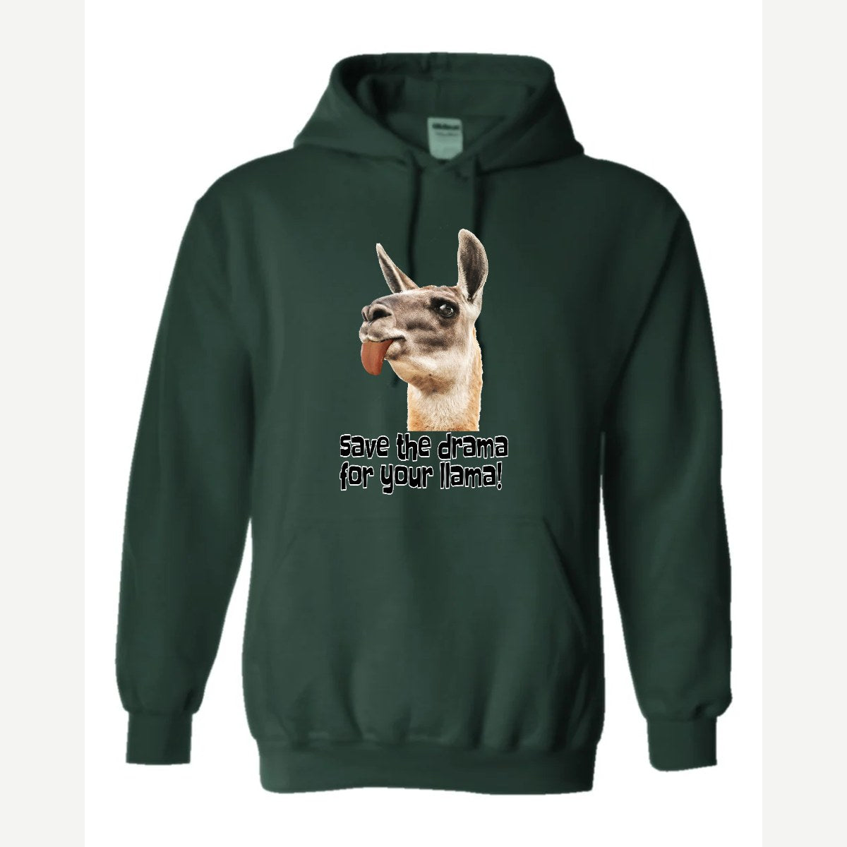 Save the Drama for Your Llama! — Hoodie / Forest Green