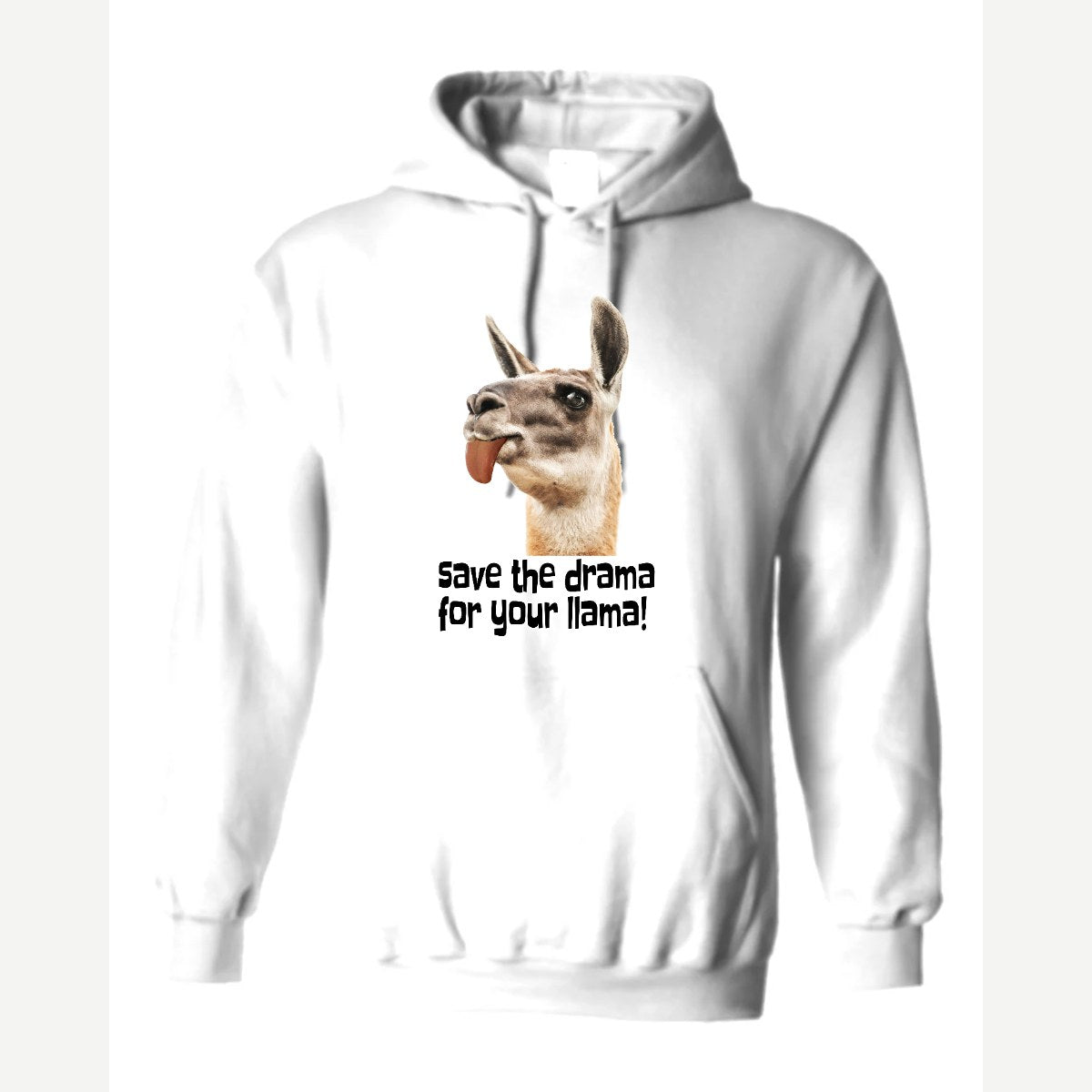 Save the Drama for Your Llama! — Hoodie / White