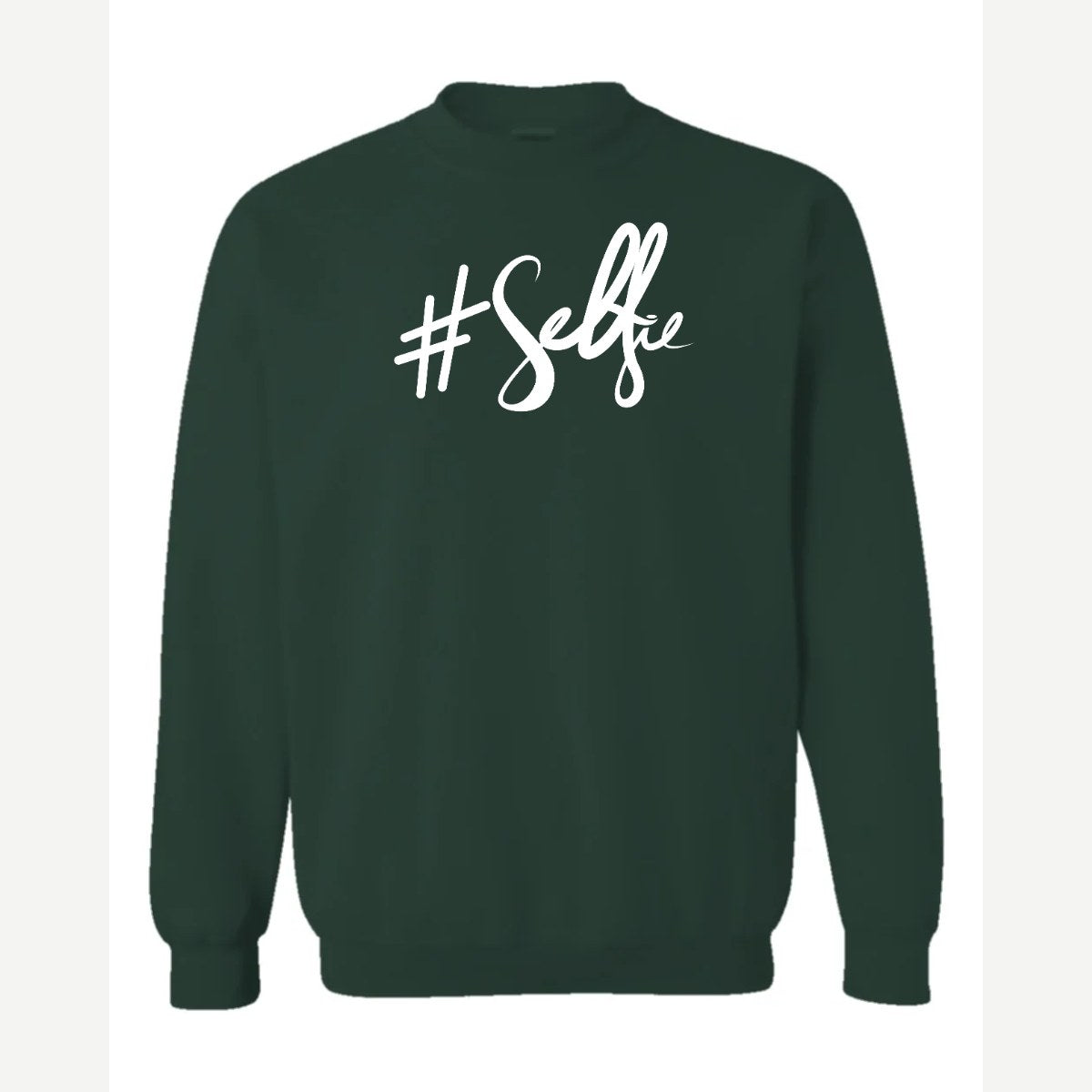 #Selfie (Script) — Crewneck Sweatshirt / Forest Green