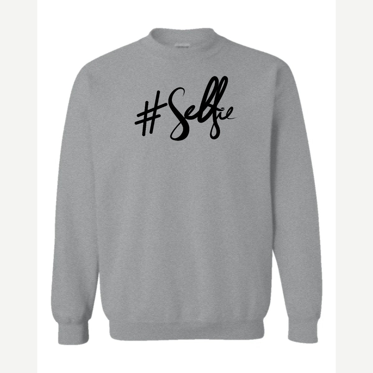 #Selfie (Script) — Crewneck Sweatshirt / Sport Grey