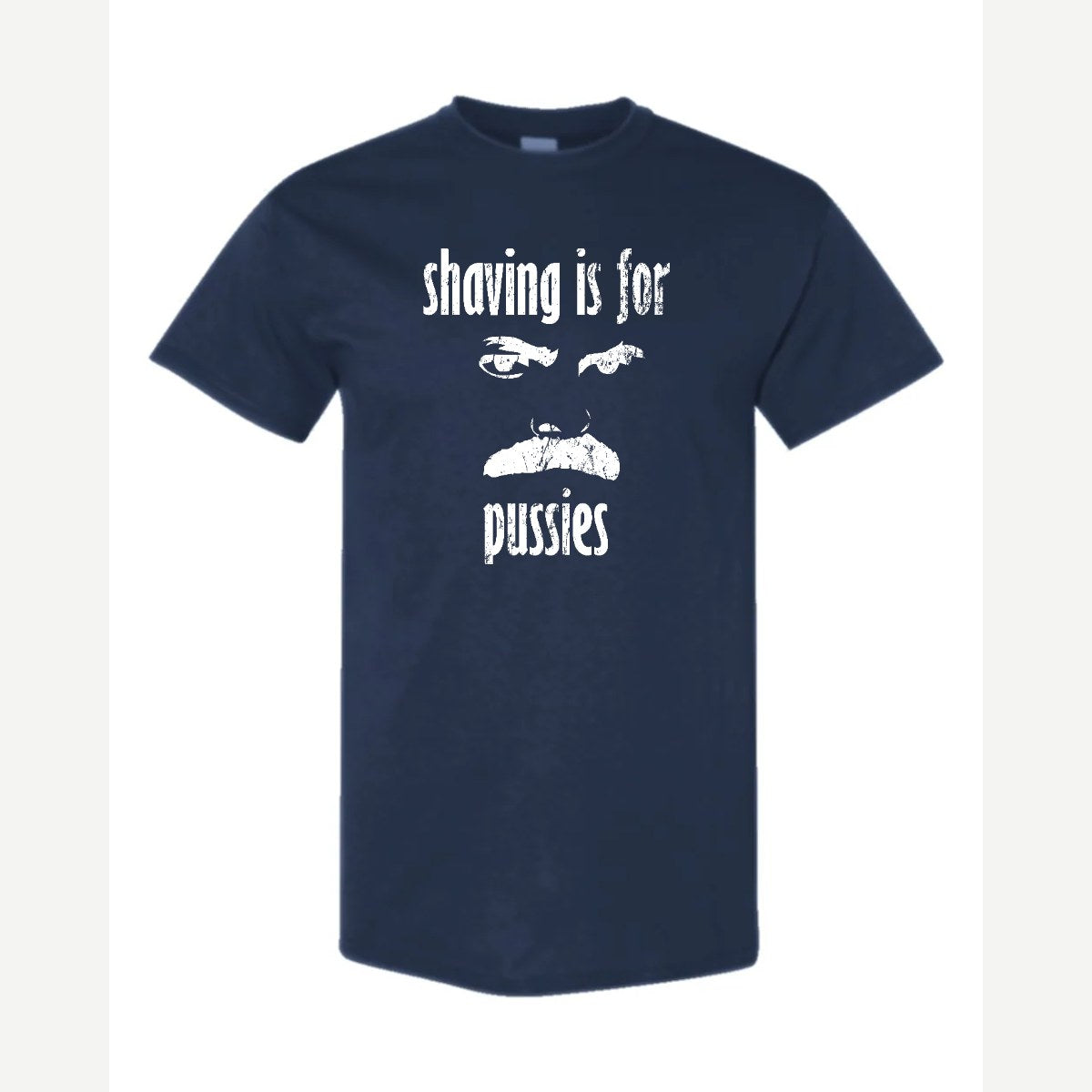 Shaving Is For… (Mustache) — Classic Tee / Navy
