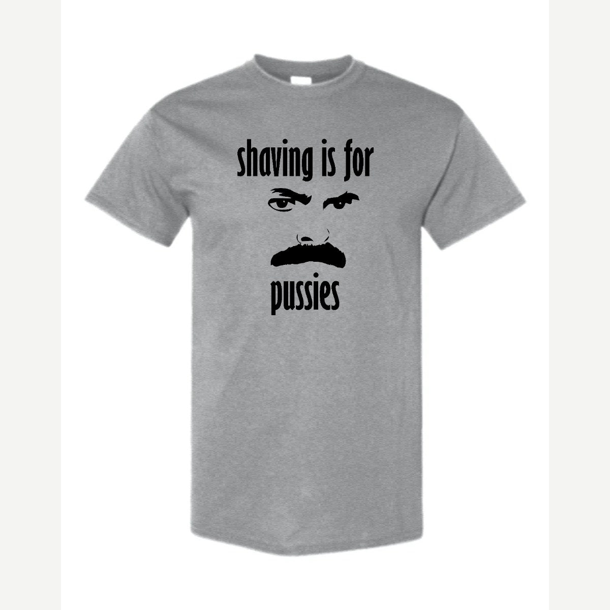 Shaving Is For… (Mustache) — Classic Tee / Sport Grey