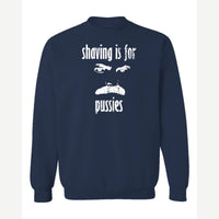 Shaving Is For… (Mustache) — Crewneck Sweatshirt / Navy