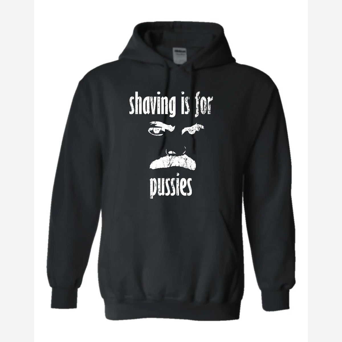 Shaving Is For… (Mustache) — Hoodie / Black