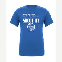 Shoot it — Premium Tee / True Royal