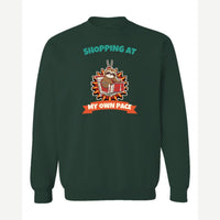 Shopping at My Own Pace — Crewneck Sweatshirt / Forest Green