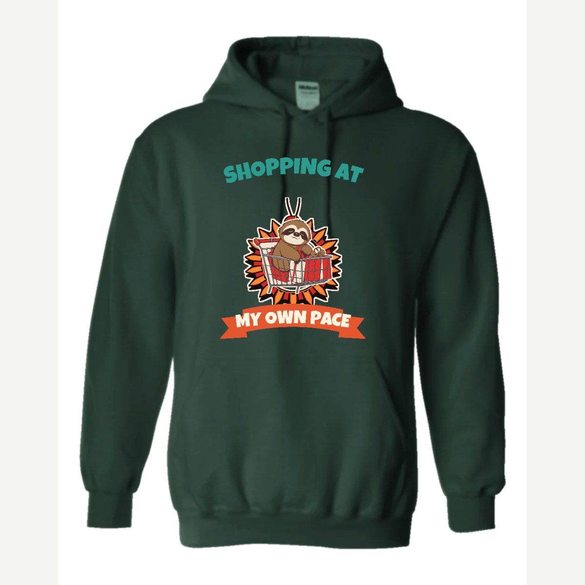 Shopping at My Own Pace — Hoodie / Forest Green