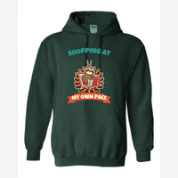 Shopping at My Own Pace — Hoodie / Forest Green