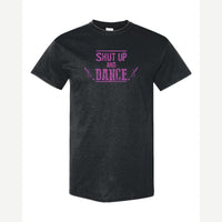 Shut up and dance — Classic Tee / Black