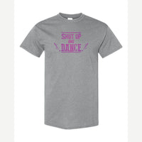 Shut up and dance — Classic Tee / Sport Grey