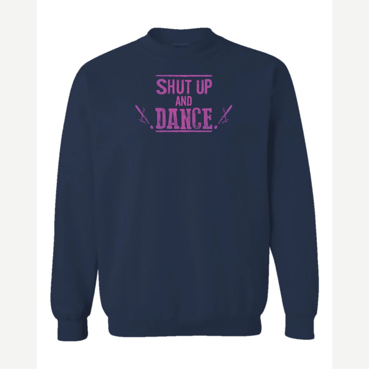 Shut up and dance — Crewneck Sweatshirt / Navy