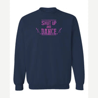 Shut up and dance — Crewneck Sweatshirt / Navy