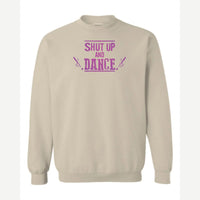 Shut up and dance — Crewneck Sweatshirt / Sand