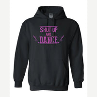 Shut up and dance — Hoodie / Black