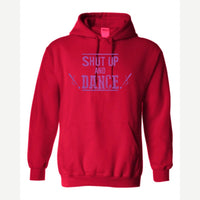Shut up and dance — Hoodie / Red