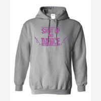 Shut up and dance — Hoodie / Sport Grey