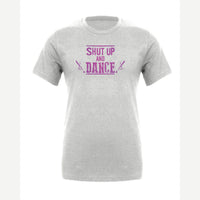 Shut up and dance — Premium Tee / Athletic Heather
