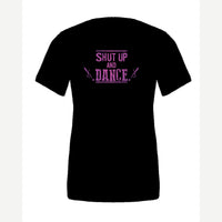 Shut up and dance — Premium Tee / Black