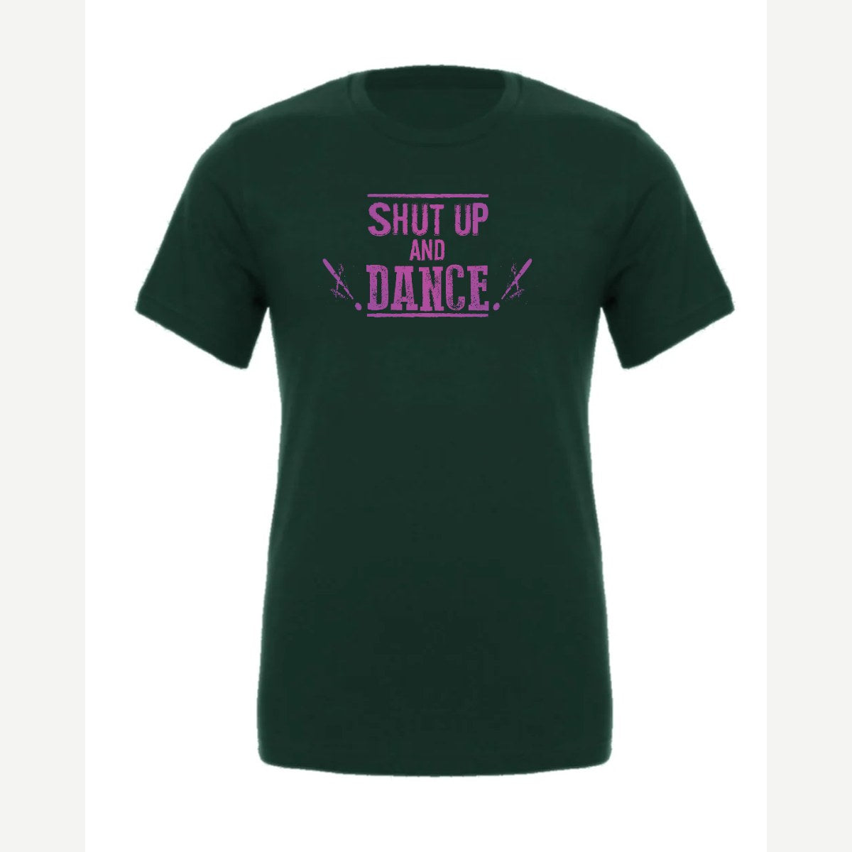 Shut up and dance — Premium Tee / Forest