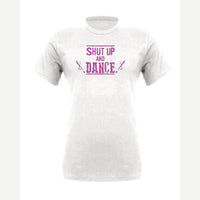 Shut up and dance — Premium Tee / White