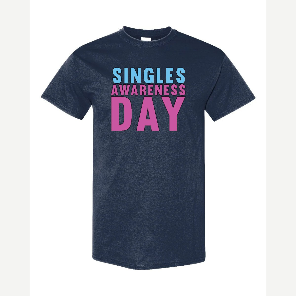 Singles Awareness day — Classic Tee / Navy