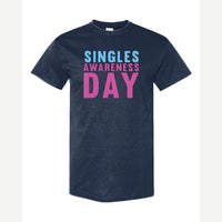 Singles Awareness day — Classic Tee / Navy