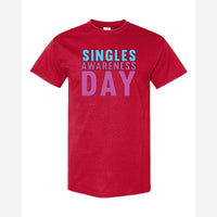 Singles Awareness day — Classic Tee / Red