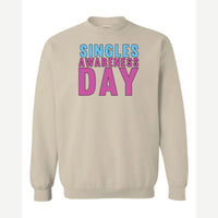 Singles Awareness day — Crewneck Sweatshirt / Sand
