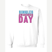 Singles Awareness day — Crewneck Sweatshirt / White