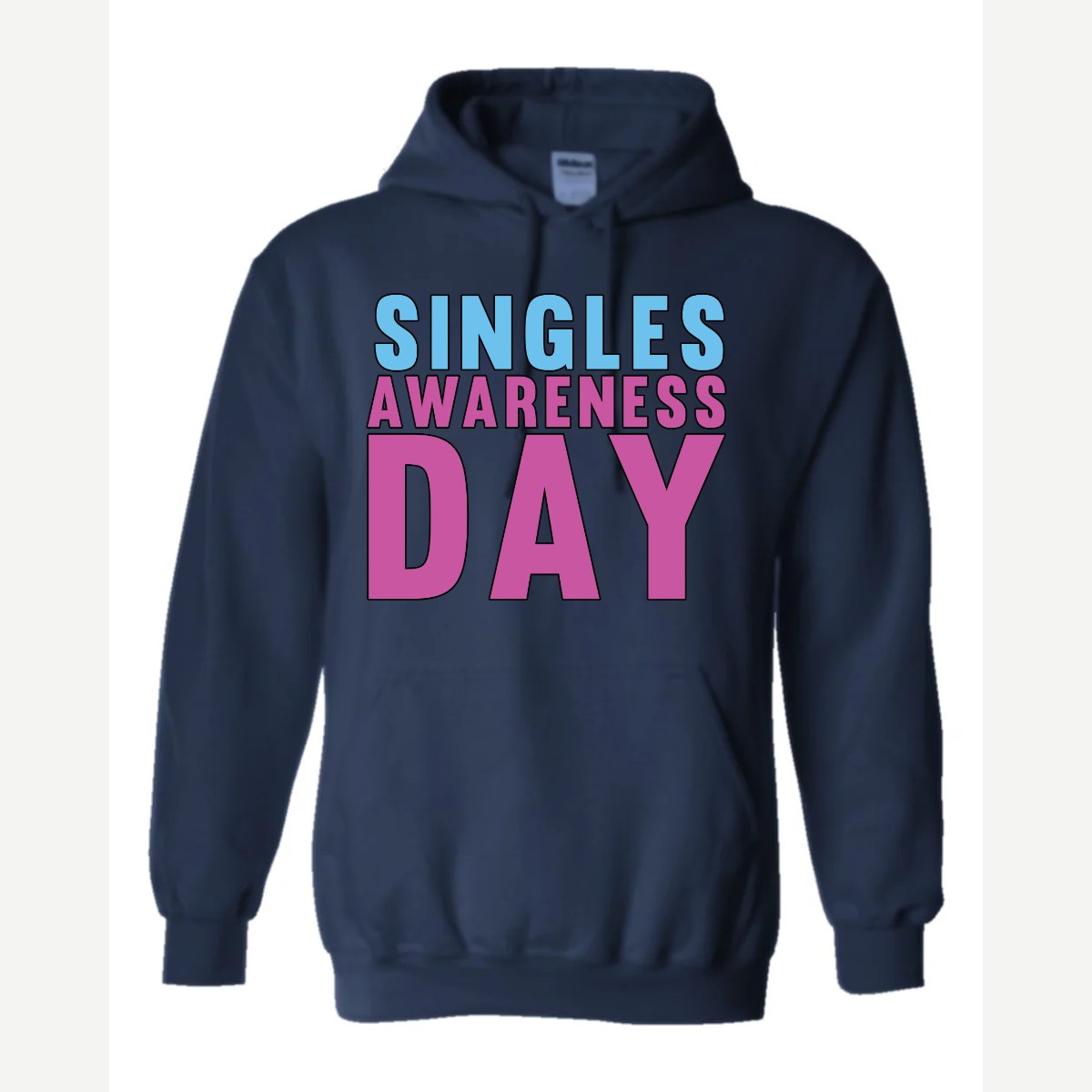 Singles Awareness day — Hoodie / Navy