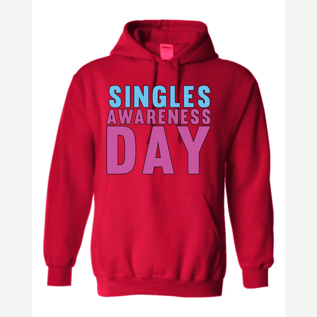 Singles Awareness day — Hoodie / Red