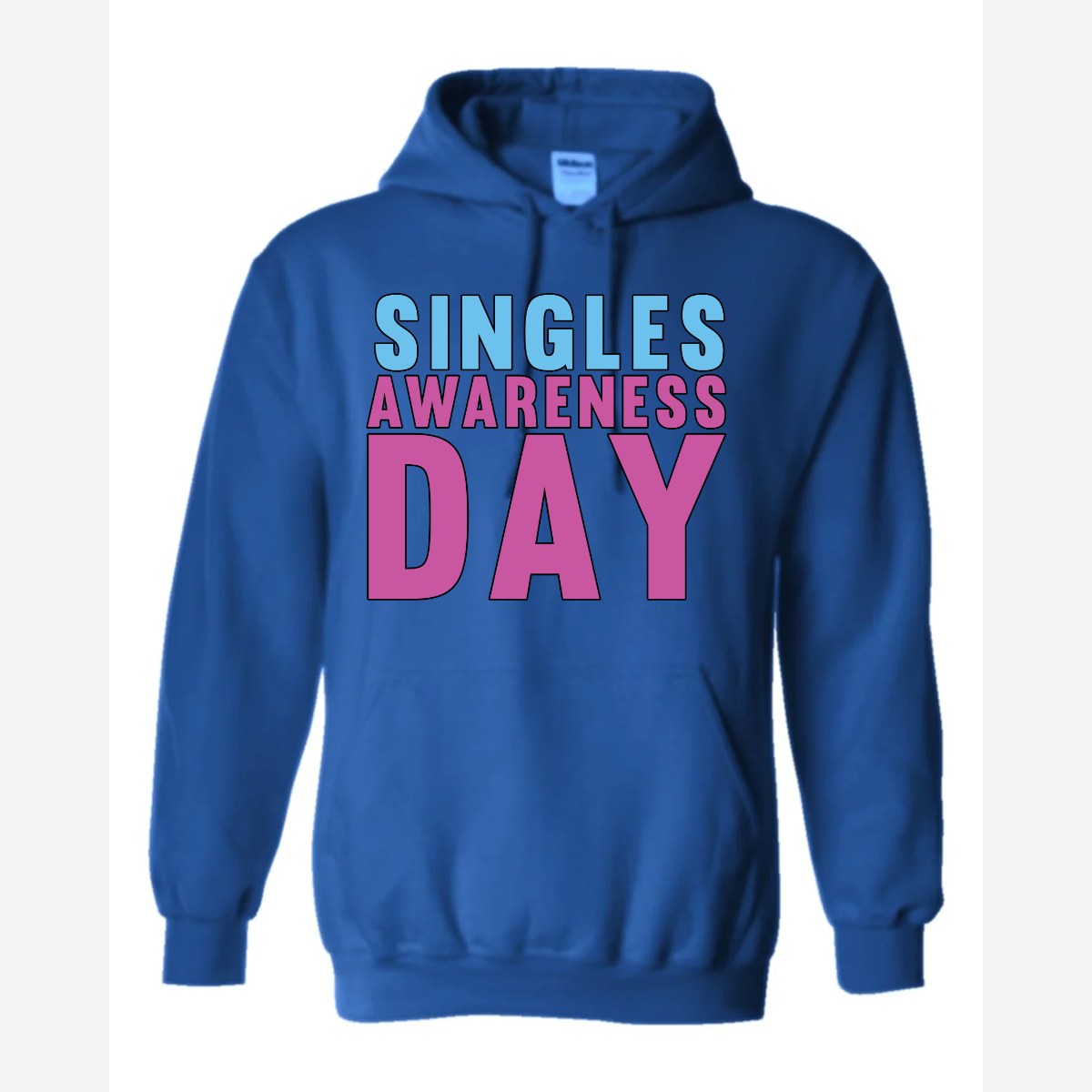 Singles Awareness day — Hoodie / Royal