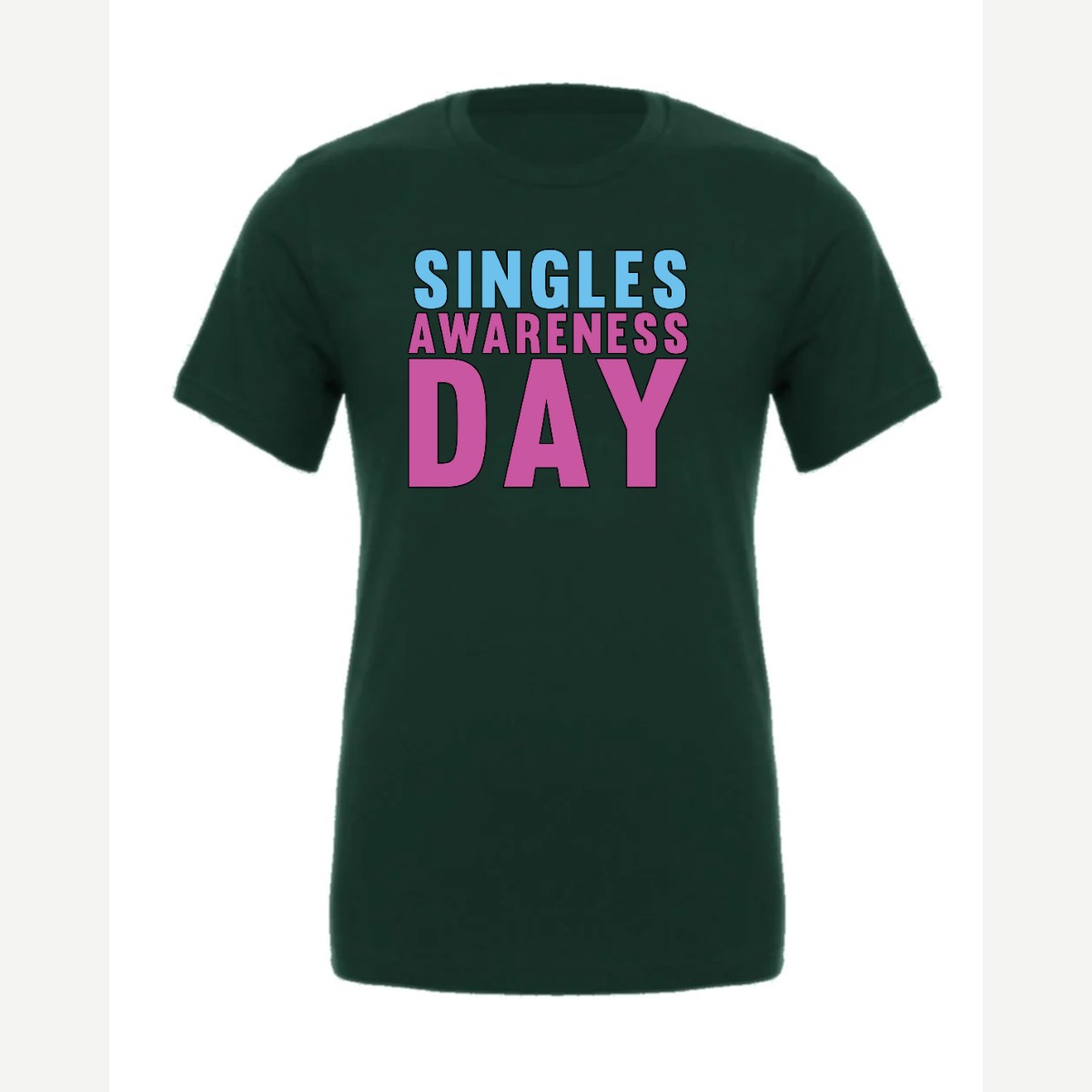 Singles Awareness day — Premium Tee / Forest