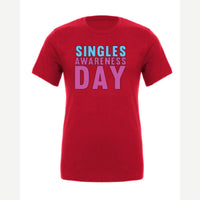 Singles Awareness day — Premium Tee / Red