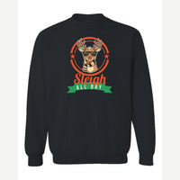 Sleigh All Day — Crewneck Sweatshirt / Black